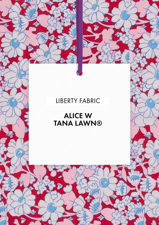Tutta la collezione in tessuto Liberty Fabrics Alice W®