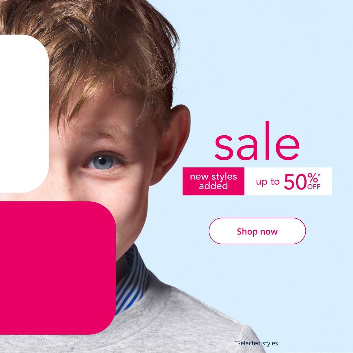 Sale ! up to 50% off selected styles online*