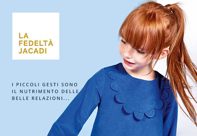 La Fedeltà Jacadi